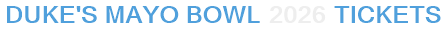 Duke's Mayo Bowl 2026 Tickets
